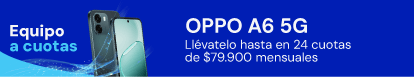 OPPO A6 5G a 24 cuotas